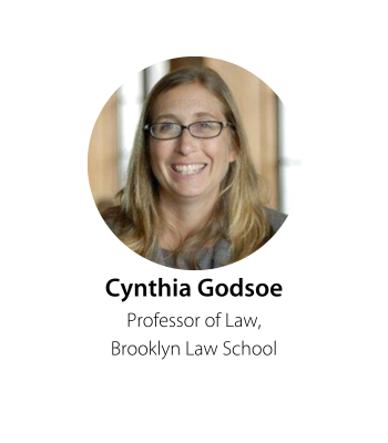 Cynthia Godsoe Professor of Law Brooklyn Law School