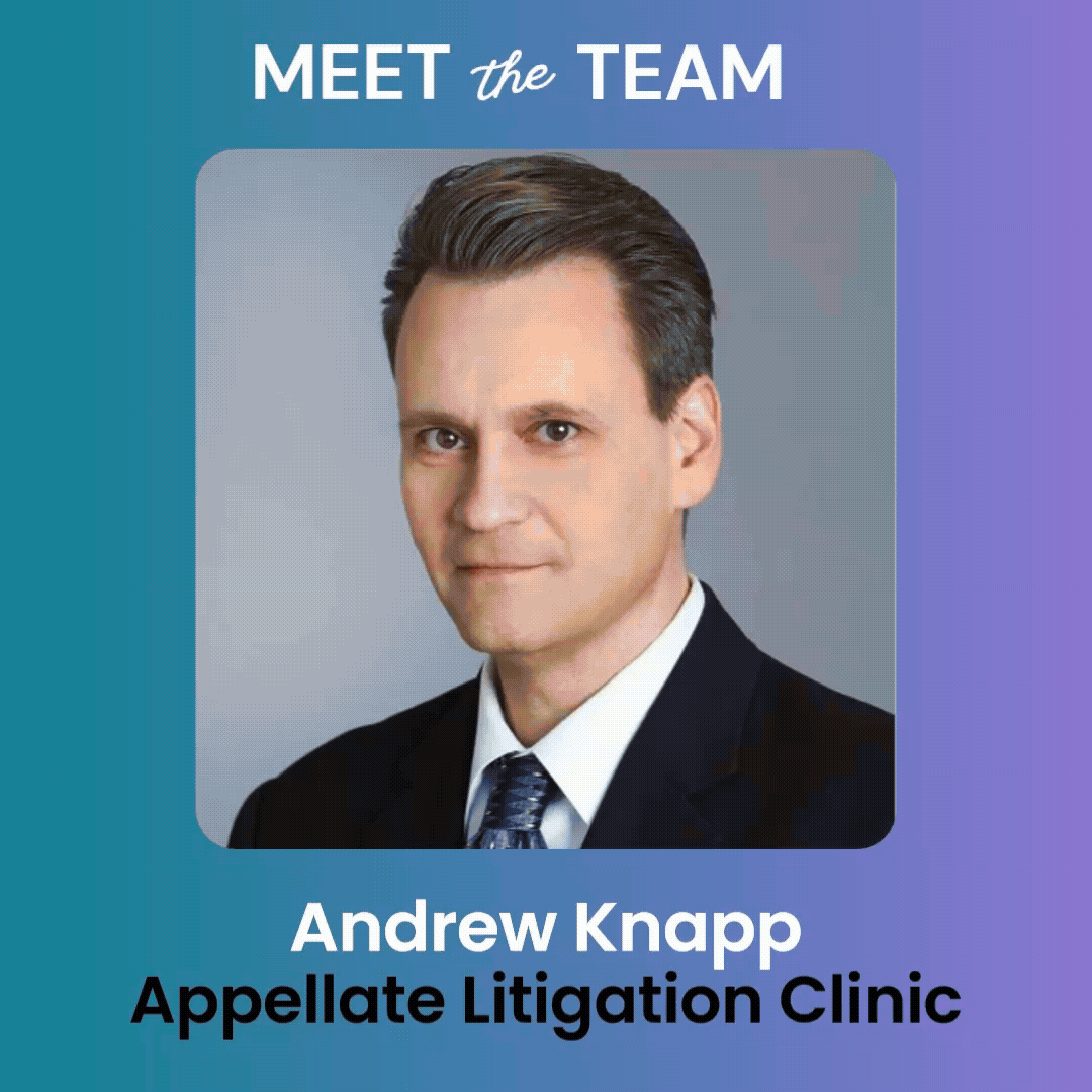 Meet the Legal Clinics team GIF featuring headshots of Andrew Knapp Appellate Litigation Clinic, Tess Feldman Asylum Law Clinic, Jenny Rodriguez-Fee Children’s Rights Clinic,&nbsp; Julia Vazquez&nbsp; Community Lawyering Clinic, Orly Ravid Entertainment & the Arts Legal Clinic, Matthew Nussbaum Eviction Defense Clinic, Rebecca Fischer Family Law Clinic, Andrea Ramos Immigration Law Clinic, and Laura Wesley Street Law Clinic