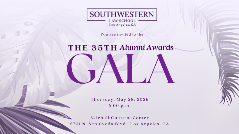 You are invited to the 35th Alumni Awards Gala Thursday, May 28, 2026, 6 p.m. at the Skirball Cultural Center - 2701 N. Sepulveda Blvd. Los Angeles, CA