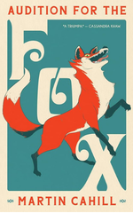 Audition for the Fox Book by Martin Cahill