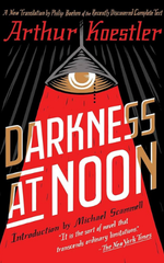Darkness at Noon by Arthur Koestler