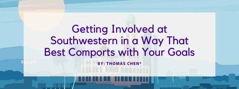 Image - Getting Involved at Southwestern in a Way That Best Comports with Your Goals - Thomas Chen