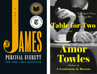 James by Percival Everett and Table for Two Fictions by Amor Towles