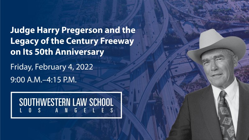 Image - Judge Harry Pregerson and the Legacy of the Century Freeway on Its 50th Anniversary