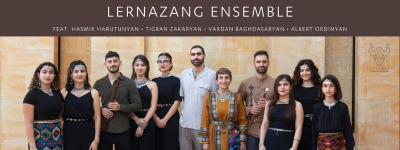 Cropped image from event flyer of Eleven members of the Lernazang Ensemble in traditional dress with text Lernazang Ensemble feat. Hasmik Harutunyan, Tigran Zakaryan, Vardan Baghdasaryan, Albert Ordinyan above their heads 