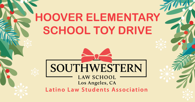 LLSA Hoover Toy Drive - Latino Law Students Association