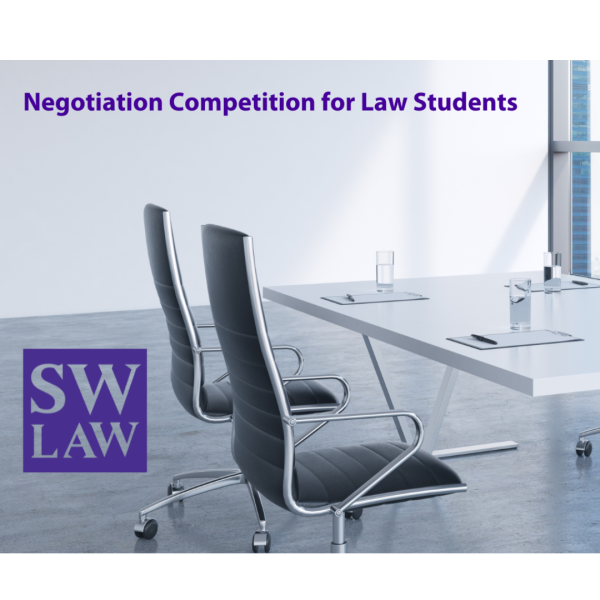 Image of empty table with four chairs: "Negotiation Competition for Law Students - SW LAW