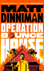 Operation Bounce House by Matt Dinniman&nbsp;