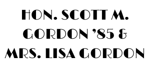 Hon. Scott M. Gordon ’85 & Mrs. Lisa Gordon