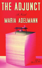 The Adjunct by Maria Adelmann