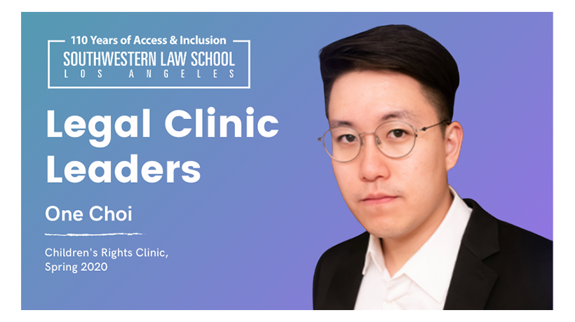 Image - Legal Clinic Leaders One Choi - Children's Rights Clinic Spring 2020