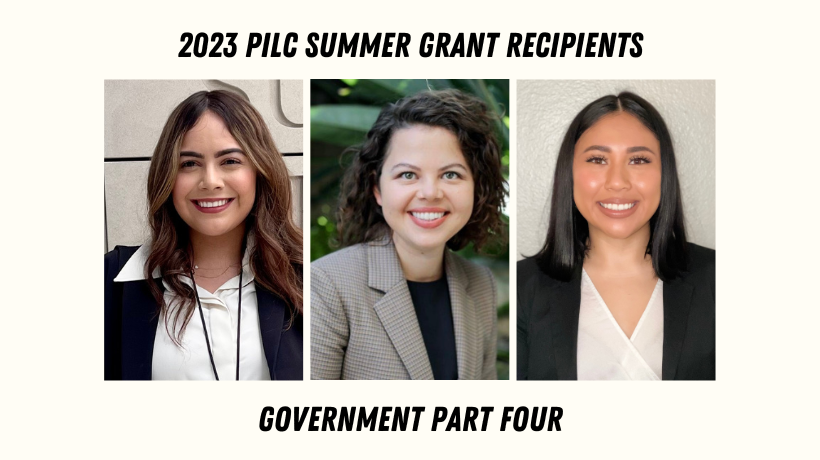 2023 PILC Grant Recipients Government Part Four Collage featuring headshots of Diana Aguilar, Bianca de la Vega, and Natalie Diaz