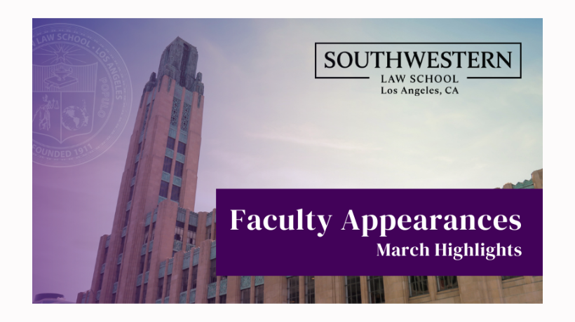 Faculty Appearances - March Highlights