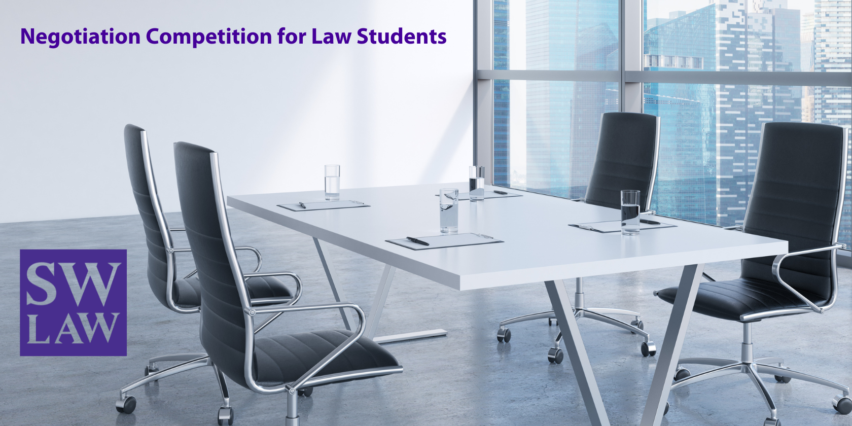 Negotiation Competition for Law Students with image of desk with four chairs