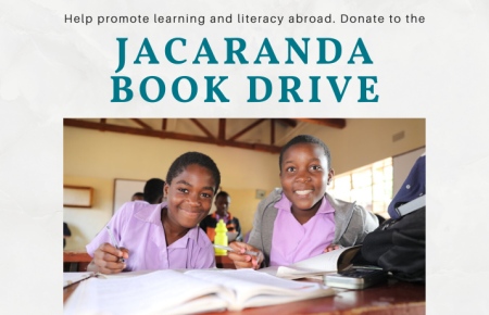 Help promote learning and literacy abroad. Donate to the Jacaranda Book Drive