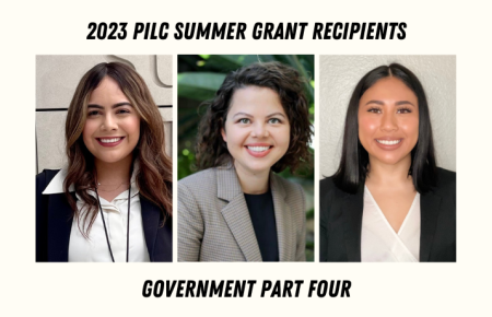 2023 PILC Grant Recipients Government Part Four Collage featuring headshots of Diana Aguilar, Bianca de la Vega, and Natalie Diaz